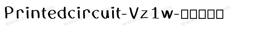 Printedcircuit-Vz1w字体转换