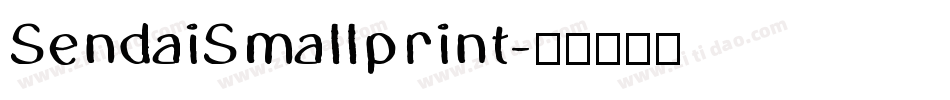 SendaiSmallprint字体转换
