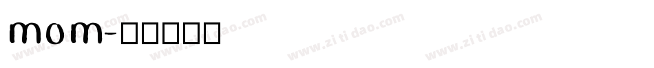 mom字体转换