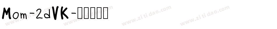 Mom-2dVK字体转换