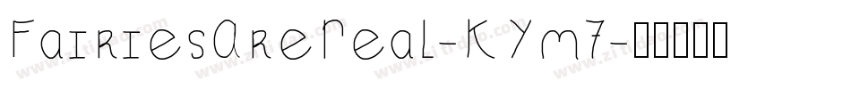 FairiesAreReal-KYm7字体转换