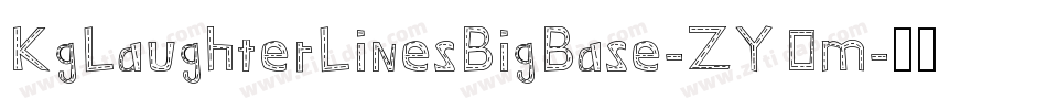 KgLaughterLinesBigBase-ZYOm字体转换