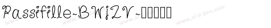 Passifille-BWjZV字体转换