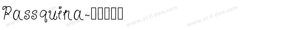 Passquina字体转换