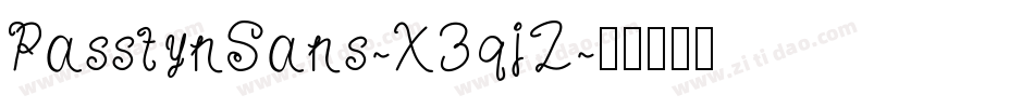 PasstynSans-X3qjZ字体转换