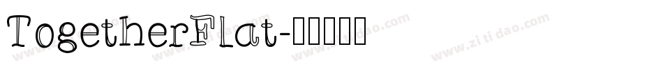 TogetherFlat字体转换