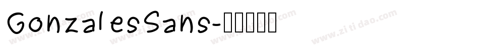GonzalesSans字体转换