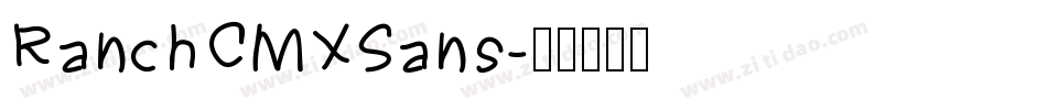 RanchCMXSans字体转换