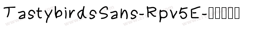 TastybirdsSans-Rpv5E字体转换