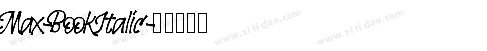 Max-BookItalic字体转换