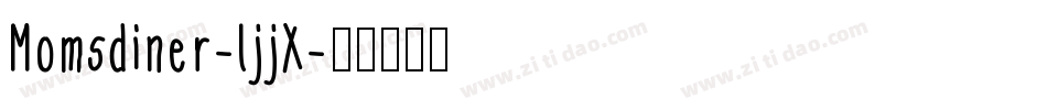 Momsdiner-ljjX字体转换