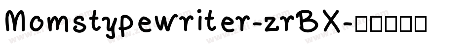 Momstypewriter-zrBX字体转换