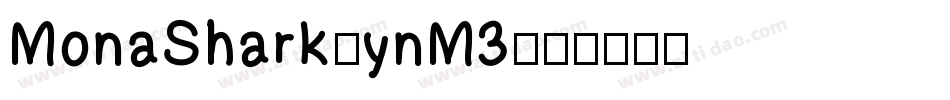MonaShark-ynM3字体转换