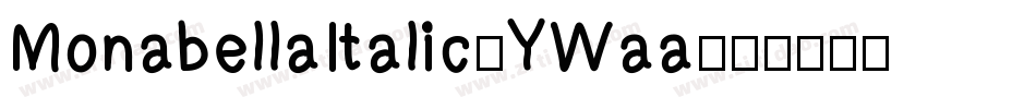 MonabellaItalic-YWaa字体转换