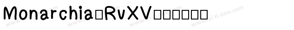Monarchia-RvXV字体转换