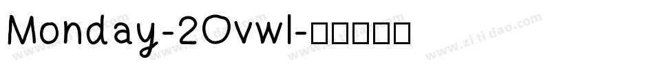 Monday-2Ovwl字体转换
