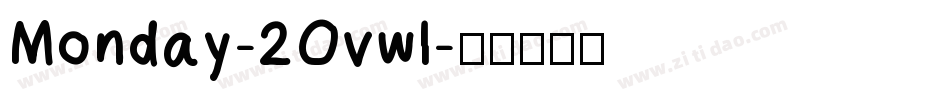 Monday-2Ovwl字体转换