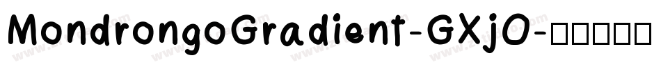 MondrongoGradient-GXjO字体转换