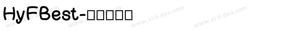 HyFBest字体转换