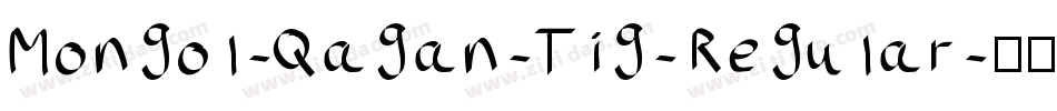 Mongol-Qagan-Tig-Regular字体转换