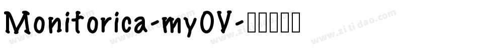Monitorica-myOV字体转换