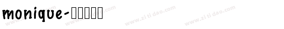monique字体转换