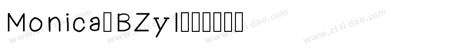 Monica-BZyl字体转换