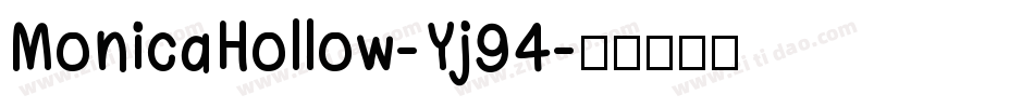 MonicaHollow-Yj94字体转换