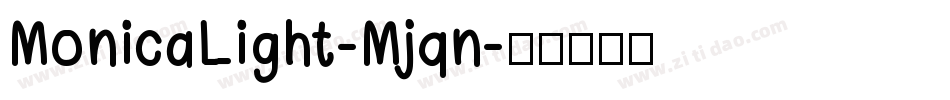 MonicaLight-Mjqn字体转换