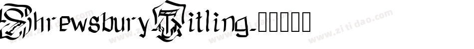 Shrewsbury-Titling字体转换