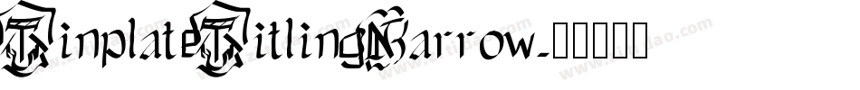 TinplateTitlingNarrow字体转换