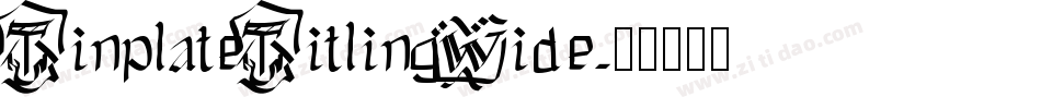 TinplateTitlingWide字体转换