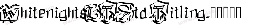 WhitenightsLTStd-Titling字体转换
