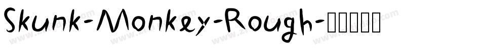 Skunk-Monkey-Rough字体转换