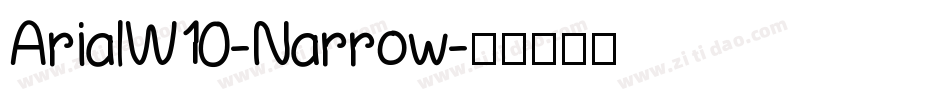 ArialW10-Narrow字体转换