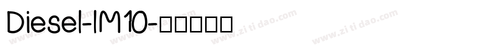 Diesel-lM10字体转换