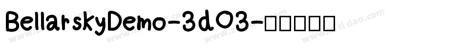BellarskyDemo-3dO3字体转换