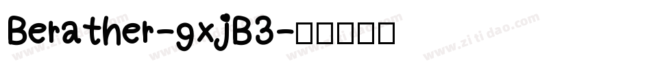 Berather-gxjB3字体转换