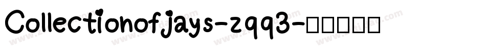 Collectionofjays-zqq3字体转换