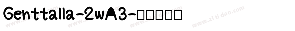 Genttalla-2wA3字体转换
