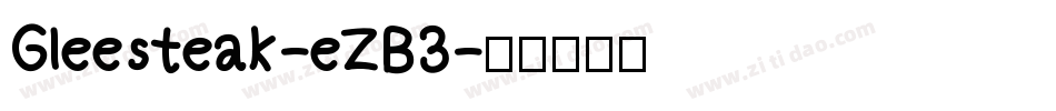 Gleesteak-eZB3字体转换