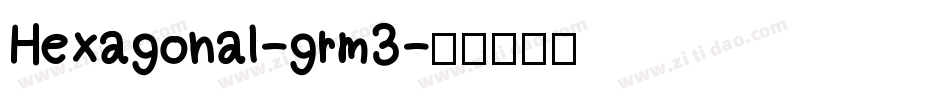 Hexagonal-grm3字体转换