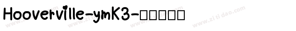 Hooverville-ymK3字体转换