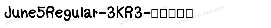 June5Regular-3KR3字体转换