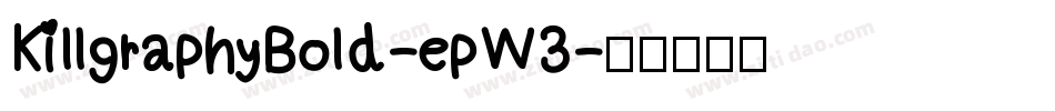 KillgraphyBold-epW3字体转换
