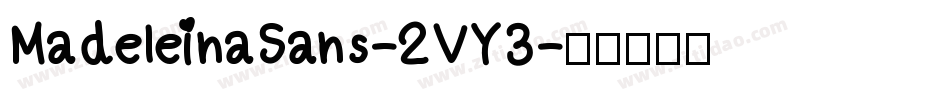 MadeleinaSans-2VY3字体转换