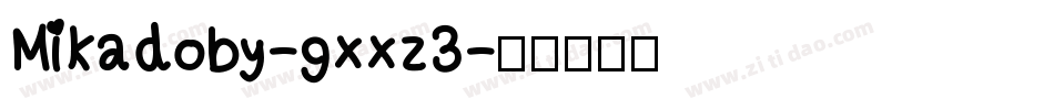 Mikadoby-gxxz3字体转换