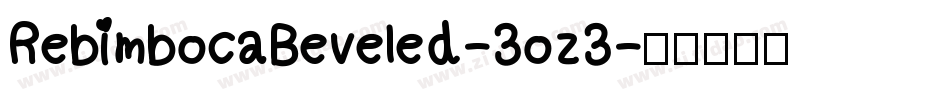RebimbocaBeveled-3oz3字体转换