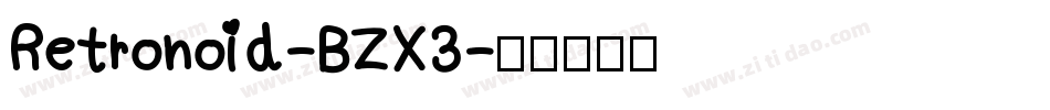 Retronoid-BZX3字体转换