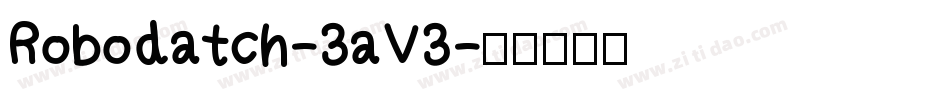 Robodatch-3aV3字体转换
